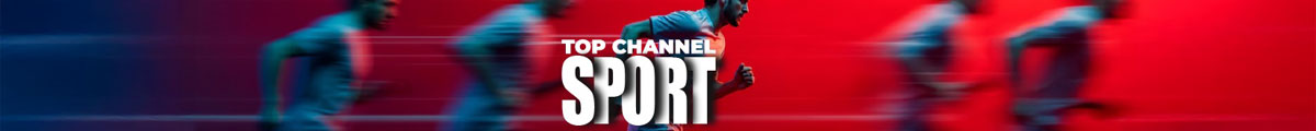Top Channel Sport - Lajmet e fundit nga bota e sportit