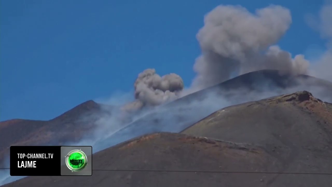 Në fillim llava, pastaj hiri/ Rizgjohet Etna, mbyllet aeroporti i Catanias