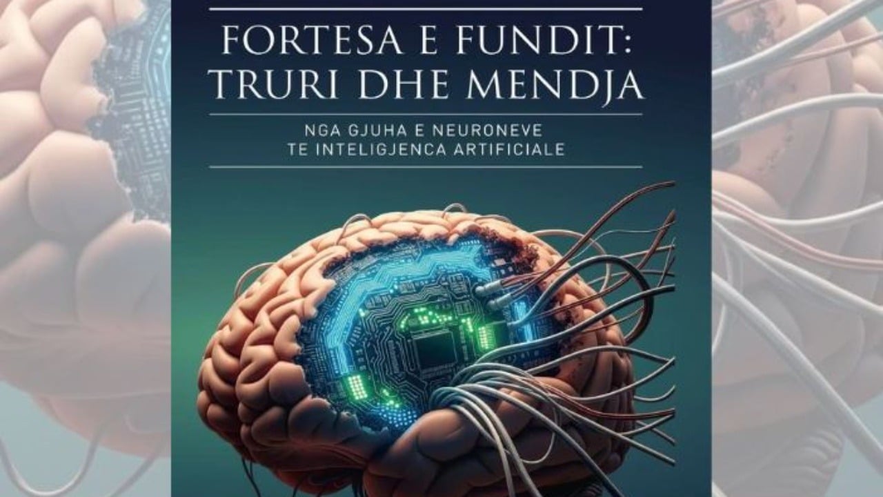 Reflektime për librin  Fortesa e fundit  truri dhe mendja   Përderisa makinat mendojnë  çfarë na bën ende unikë 