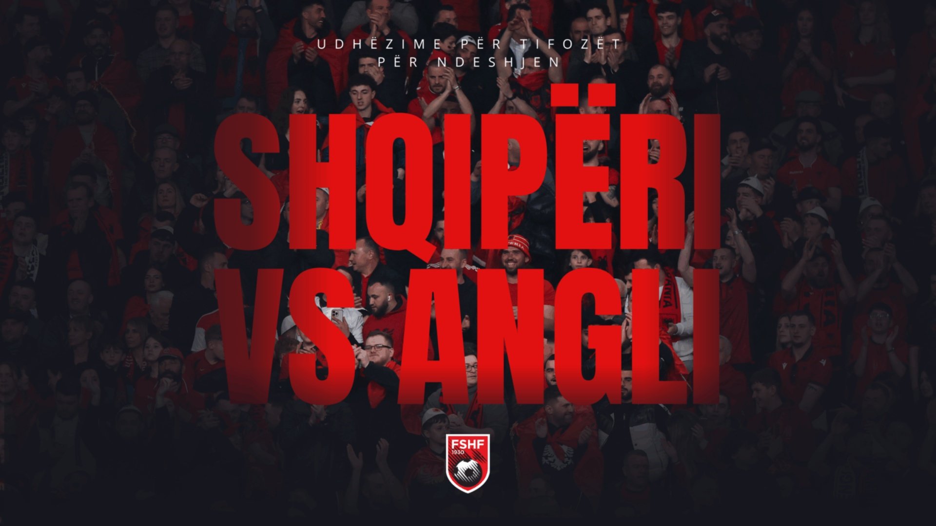 kombetarja-pret-angline-policia-e-shtetit-dhe-fshf-udhezojne-tifozet-per-sfiden-e-16-nentorit