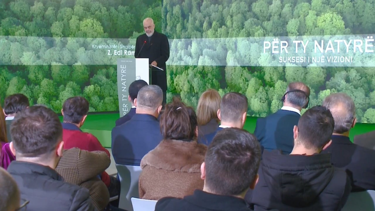 Zonat e Mbrojtura ishin nën agresion  moratoriumi për pyjet funksionoi   Rama  Do ristrukturojmë Agjencinë  pyllëzim me dron