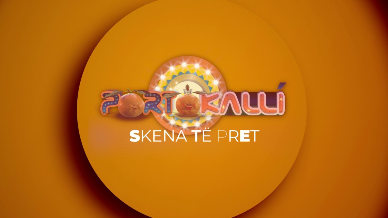 Sezoni i ri po vjen  dhe Portokalli po kërkon emra të rinj  fytyra të reja